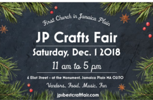 Jamaica Plain Holiday Craft Fair – Saturday, December 1 – First Church
